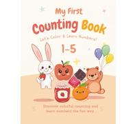 My First Counting Book: Let's Color And Learn Numbers