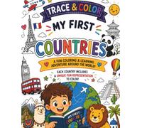 My First Countries : Trace & Color: Amazing Countries to Explore | Early Learning Geography Book 4+: Coloring Fun: My First Countries Coloring Book
