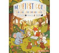 My First Cozy Animal Coloring Book: Color, trace, play