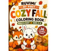 My First Cozy Fall Coloring Book: Bold & Easy Cute Autumn Coloring Pages for Kids Ages 3-6