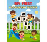 My First Cross-Word Puzzle: Boosts Language & Thinking Skills * Encourages problem-solving, memory, and early reading.