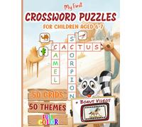 My First Crossword Puzzles for Children Aged 6-7: 50 fun full-color grids + Bonus Videos!