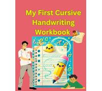 My First Cursive Handwriting Workbook: Cursive Handwriting Practice for Kids|8.5x11 Inches & 100 Pages | Beginning Cursive: Alphabet Handwriting | Letter Tracing Workbook