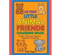 My First Cute Animals Coloring Book: Thick-Line, Stress-Free Coloring Fun for Toddlers & Preschool Kids
