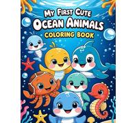 My First Cute Ocean Animals Coloring Book