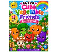 My First Cute Vegetable Friends Coloring Book: 56 Cute Kawaii Vegetable Coloring Pages with Fun Garden Adventures for Toddlers & Preschoolers Ages 2-5