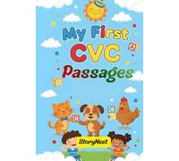 My First CVC Passages: Simple Short Vowel Phonics Practice for Early Readers and Beginners: 3