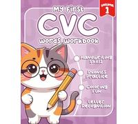 My First CVC Words Workbook: A fun preschool & kindergarten activity book for ages 3-6 to practice alphabet letters, vowels, and phonemic awareness.