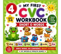My first CVC Workbook (Short O Words) Trace • Read • Color • Build Early Reading Skills: ( Short O words)