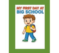 My First Day At School Colouring Book