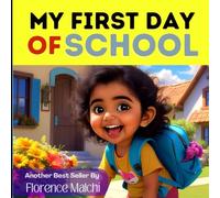 My First Day of School