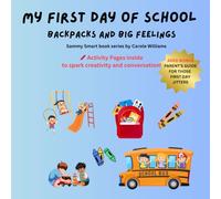 My first day of school: Backpacks and Big Feelings
