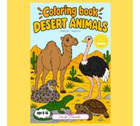 My First Desert Animals Coloring Book: 20 Simple & Fun Designs: The Perfect Bilingual Coloring Book for Kids, Tweens, and Teens Ages 8-16. Learn Desert Animal Names in English and Spanish!