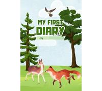 My First Diary - 130 pages forest animals journal