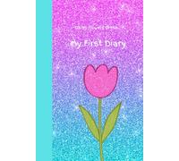 My First Diary: Daily Journal for Girls (Glitter Cover)