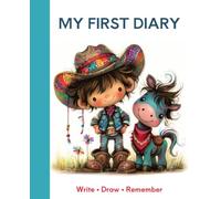 My First Diary for Kids: My Special Days & Memories: A Two-Page Write-and-Draw Journal