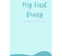 My First Diary: Getting acquainted with journaling