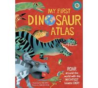 My First Dinosaur Atlas (Copertina rigida) My First Atlas