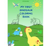 My First Dinosaur coloring book