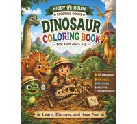 My First Dinosaur Coloring Book: 30 Cute Dinosaurs to Color, Learn, and Explore | Fun Facts, Activities, and Easy Coloring Pages for Kids Ages 3-5