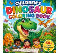 My First Dinosaur Coloring Book: Big, Easy and Fun Coloring Pages with Cute Dinosaurs for Toddlers and Kids Ages ,3-8 | Preschool Prep Activity Book