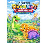 My First Dinosaur Coloring Book for Kids Ages 3-6