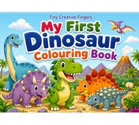 My First Dinosaur Colouring Book