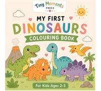 My First Dinosaurs Coloring Book: Simple and Cute Animals for Toddlers Ages 2-5