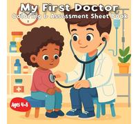 My First Doctor Coloring & Assessment Sheet Book