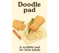 My first doodle pad: A doodle pad for little hands