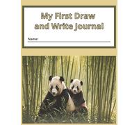 My First Draw and Write Journal: Wide Ruled with Drawing Space (8.5" x 11" Notebook) with Panda Cover