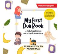 My First Dua Book: A Daily Supplication Guide for Little Muslims