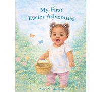 My First Easter Adventure