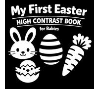 My First Easter High Contrast Book: Black and White Baby Images for Early Visual Development