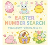 My First Easter Number Search: A Fun & Simple Puzzle Book for Kids Ages 4-6