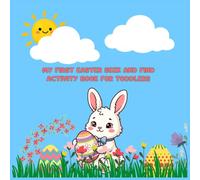 My first Easter Seek and Find Activity Book for Toddlers: Easy Search and Find, Spot the Differences and Cute Coloring Pages for kids Ages 2+