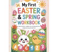 My First Easter & Spring Learning Workbook: Preschool Activity Book for Ages 3-5 | Learn Letters, Numbers & Writing Practice with Fun Coloring, Tracing, Counting & Early Skills