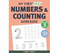 My First Easy Numbers & Counting Workbook for Age 3: Big Numbers 1-10 | Easy Pen Control & Early Math Practice for Preschoolers | 100+ Pages for Beginners