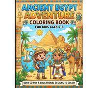 My First Egypt Coloring Book: Discover The Wonders of Ancient Egypt