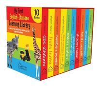 My First English-Italiano Learning Library: la mia prima biblioteca delle parole Inglese-Italiano
