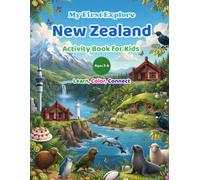 My First Explore New Zealand Activity Book for Kids Ages 3-6: Learn, Trace, and Color • A to Z Learning • Preschool Educational Coloring Book • Fun ... and Games for Toddlers and Kindergarten Kids