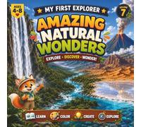 My First Explorer: Amazing Natural Wonders