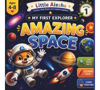 My First Explorer: Amazing Space