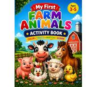 My First Farm Animals Activity Book: Color. Trace. Match. Learn