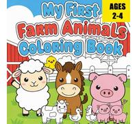 My First Farm Animals Coloring Book