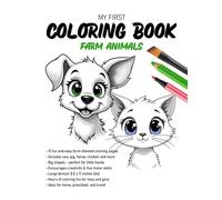 My First Farm Animals Coloring Book: Big and Simple Pictures for Toddlers and Preschoolers