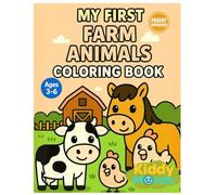MY FIRST FARM ANIMALS COLORING BOOK: Fun and Easy Animal Coloring Book for Kids Ages 3-6