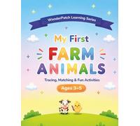 My First Farm Animals: Tracing, Matching & Fun Activities
