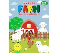 My First Farm Trace and Colouring Book: Cute Activity Book for Kids 2-4 Years | 30 adorable Farm Illustrations | Dog, Horse, Chicken and More!
