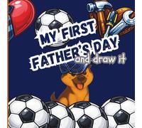 My First Father's Day - A Festive Coloring Book for Toddlers: My First Series